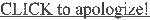 CLICK to apologize! CLICK to be saved! CLICK to forgive! CLICK to be pure!
